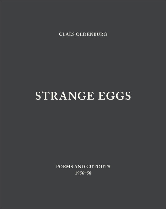 Strange Eggs: Poems and Cutouts, 1956–58