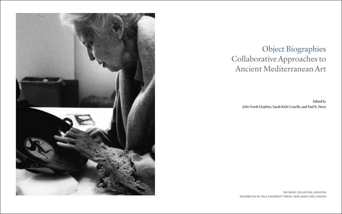 Object Biographies: Collaborative Approaches to Ancient Mediterranean Art