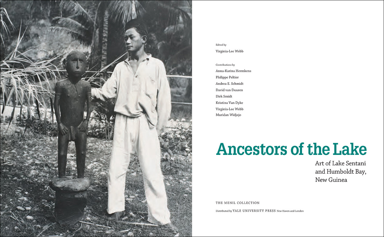 Ancestors of the Lake: Art from Lake Sentani and Humboldt Bay, New Guinea