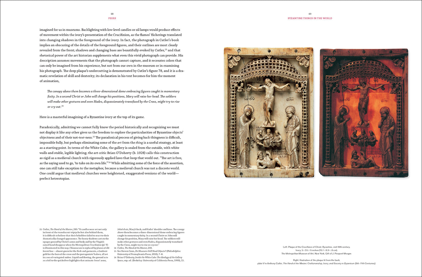 Byzantine Things in the World