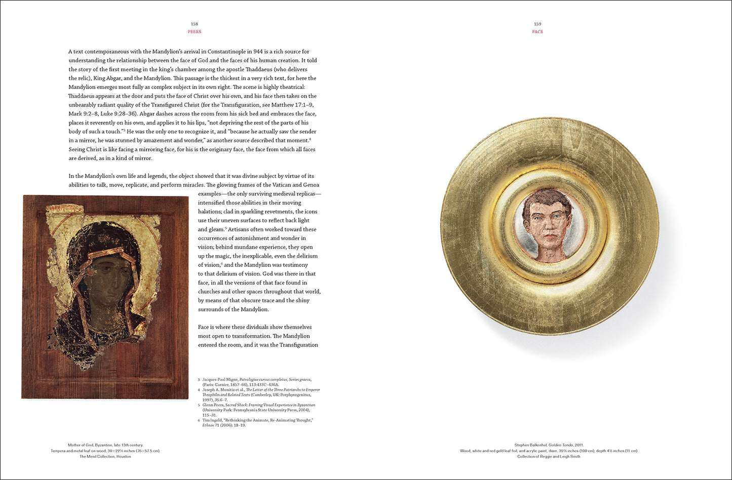 Byzantine Things in the World