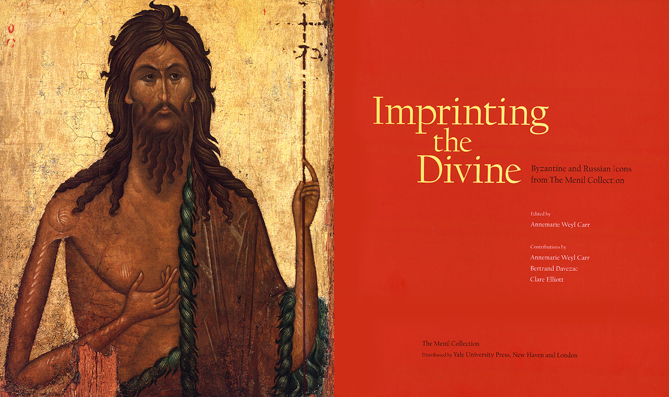 Imprinting the Divine: Byzantine and Russian Icons from The Menil Collection