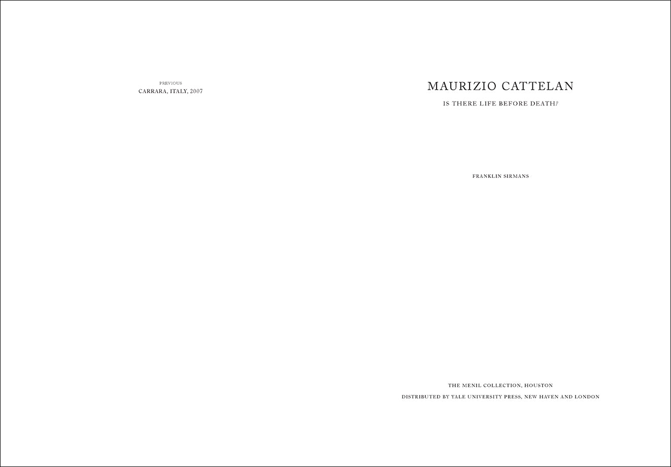 Maurizio Cattelan: Is There Life Before Death?