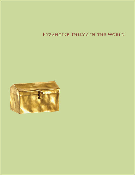 Byzantine Things in the World